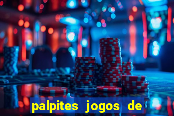 palpites jogos de hoje favoritos